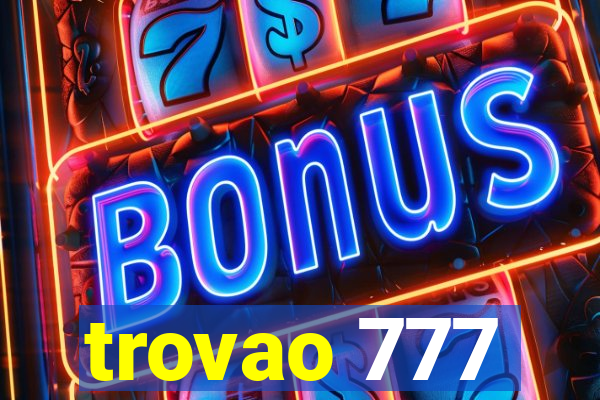 trovao 777